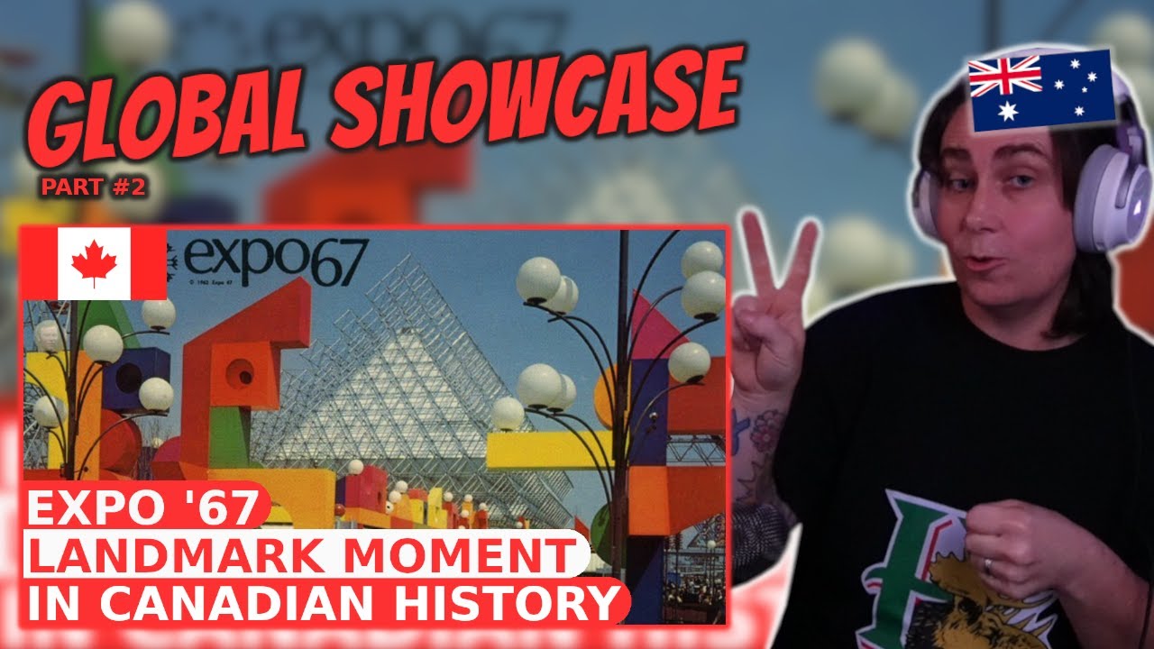 Part 2-Montreal’s Expo 67 Was A Landmark Moment in Canadian History | Australian Reacts | AussieTash